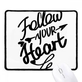 Dıythinker Siyah Follow Your Heart Alıntı Kaymaz Fare Altlığı