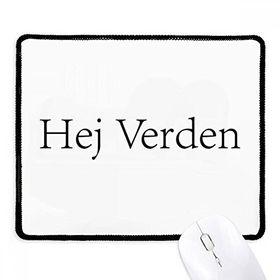 Dıythinker Siyah Hello World Danimarka Kaymaz Fare Altlığı