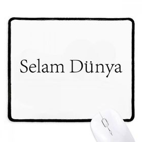 Dıythinker Siyah Hello World Türk Kaymaz Fare Altlığı