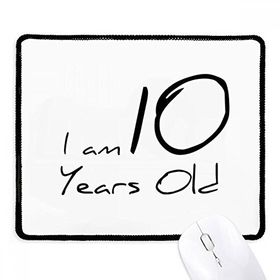 Dıythinker Siyah I am 10 Years Old Age Genç Kaymaz Fare Altlığı