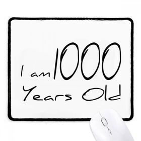 Dıythinker Siyah I am 1000 years old Age Uzun Ömürlü Kaymaz Fare Altlığı