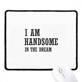 Dıythinker Siyah I Am Handsome In The Dream Kaymaz Fare Altlığı