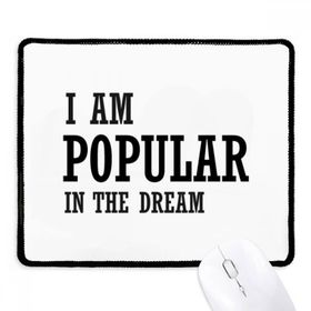 Dıythinker Siyah I Am Popular In The Dream Kaymaz Fare Altlığı