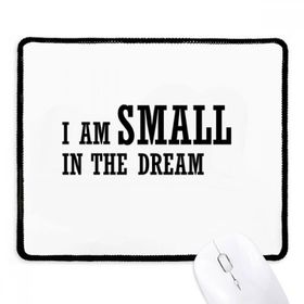 Dıythinker Siyah I Am Small In The Dream Kaymaz Fare Altlığı