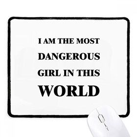Dıythinker Siyah I Am The Dangerous Girl Kaymaz Fare Altlığı