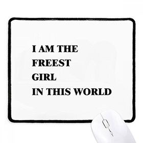 Dıythinker Siyah I Am The Freest Girl Kaymaz Fare Altlığı