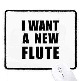 Dıythinker Siyah I Want A New Flute Kaymaz Fare Altlığı