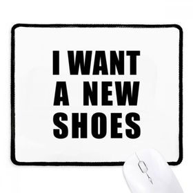 Dıythinker Siyah I Want A New Shoes Kaymaz Fare Altlığı