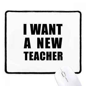 Dıythinker Siyah I Want A New Teacher Kaymaz Fare Altlığı