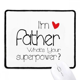 Dıythinker Siyah I'm a Father What's your Superpower Kaymaz Fare Altlığı