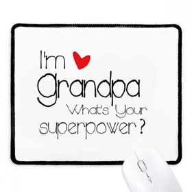 Dıythinker Siyah I'm a Grandpa What's your Superpower= Kaymaz Fare Altlığı