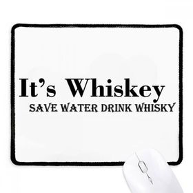 Dıythinker Siyah It's Whiskey Save Water Drink Whiskey Kaymaz Fare Altlığı