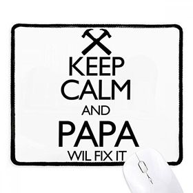 Dıythinker Siyah Keep Calm and Papa Wil Fix It Alıntı Kaymaz Fare Altlığı