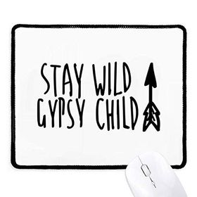 Dıythinker Siyah Keep Wild Gypsy Çocuk Alıntı Kaymaz Fare Altlığı