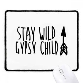 Dıythinker Siyah Keep Wild Gypsy Çocuk Alıntı Kaymaz Fare Altlığı