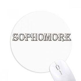 Dıythinker Siyah Kelimeler Sophomore Baskılı Yuvarlak Kaymaz Kauçuk Mouse Pad