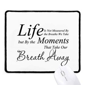 Dıythinker Siyah Life Moments Nefes Alıntısı Kaymaz Fare Altlığı