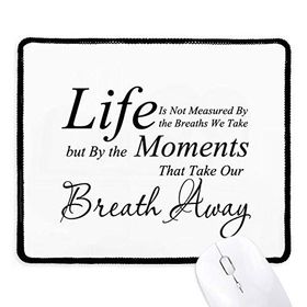 Dıythinker Siyah Life Moments Nefes Alıntısı Kaymaz Fare Altlığı