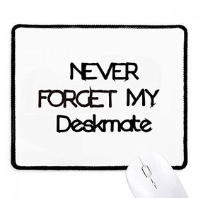 Dıythinker Siyah Never Foget My Deskmate Mezuniyet Sezonu Kaymaz Fare Altlığı
