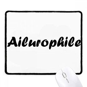 Dıythinker Siyah Şık Kelime Ailurophile Kaymaz Fare Altlığı