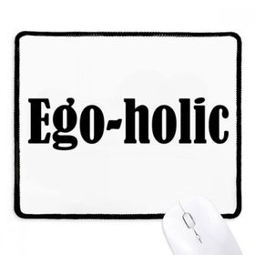 Dıythinker Siyah Şık Kelime Ego-holik Kaymaz Fare Altlığı