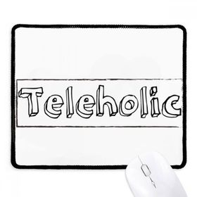 Dıythinker Siyah Şık Kelime Teleholic Kaymaz Fare Altlığı