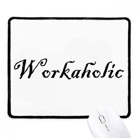 Dıythinker Siyah Şık Word Workaholic Kaymaz Fare Altlığı