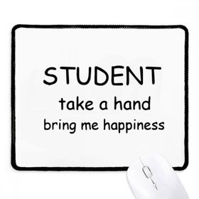 Dıythinker Siyah Student Take A Hand Bring Me Happiness Kaymaz Fare Altlığı