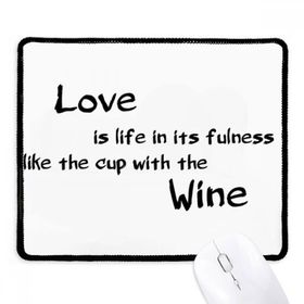 Dıythinker Siyah Ünlü Şiir Alıntı Love Like Wine Kaymaz Fare Altlığı