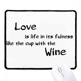 Dıythinker Siyah Ünlü Şiir Alıntı Love Like Wine Kaymaz Fare Altlığı