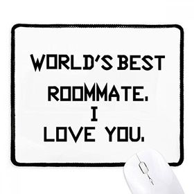 Dıythinker Siyah World best Roommate I Love You Kaymaz Fare Altlığı
