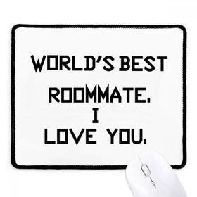 Dıythinker Siyah World best Roommate I Love You Kaymaz Fare Altlığı