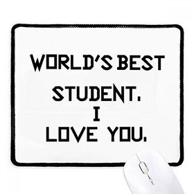Dıythinker Siyah World best Student I Love You Öğrenci Alıntı Kaymaz Fare Altlığı
