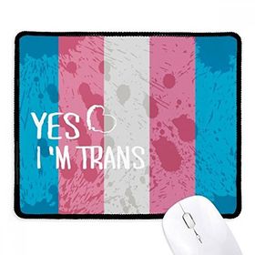 Dıythinker Siyah Yes I'm Trans LGBT Destek Kaymaz Fare Altlığı