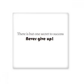 Dıythinker Slogan Never Give Up Seramik Bisque Fayans 10x10 cm Seramik Karo