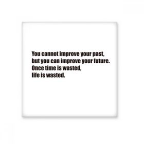 Dıythinker Slogan Once Time is Wasted Life is Wasted Seramik Bisque Fayans 20x20 cm Seramik Karo