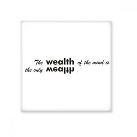Dıythinker Sloganı the Wealth of the Mind is the Only Wealth 10x10 cm Seramik Karo