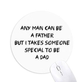 Dıythinker Special to Be A Dad Babalar Festivali Alıntı Baskılı Yuvarlak Kaymaz Kauçuk Mouse Pad