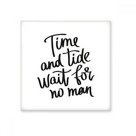 Dıythinker Time and Tide Wait for No Man Alıntı 10x10 cm Seramik Karo