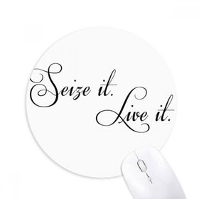 Dıythinker Ünlü Şiir Alıntı Seize It Live It Round Kaymaz Kauçuk Fare Altlığı