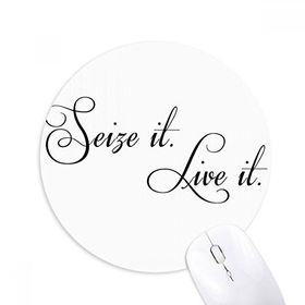 Dıythinker Ünlü Şiir Alıntı Seize It Live It Round Kaymaz Kauçuk Fare Altlığı