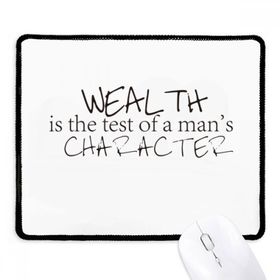 Dıythinker Wealth Is The Test Of A Man's Character Kaymaz Siyah Başlıklı Kenarlar
