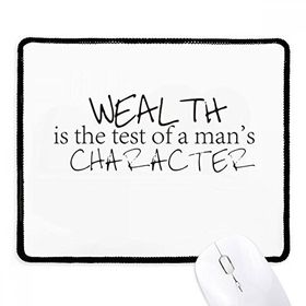 Dıythinker Wealth Is The Test Of A Man's Character Kaymaz Siyah Başlıklı Kenarlar