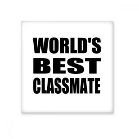 Dıythinker Worlds Best Classmate Mezuniyet Sezonu 10x10 cm Seramik Karo