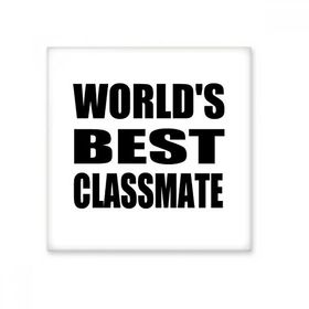 Dıythinker Worlds Best Classmate Mezuniyet Sezonu 10x10 cm Seramik Karo