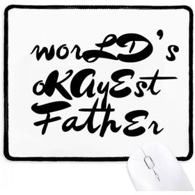 Dıythinker Worlds Okayest Baba Festival Alıntı Kaymaz Mouse Pad
