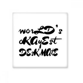 Dıythinker Worlds Okayest Deskmate Mezuniyet Sezonu 10x10 cm Seramik Karo