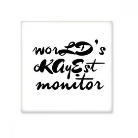 Dıythinker Worlds Okayest Moniter Mezuniyet Sezonu 10x10 cm Seramik Karo
