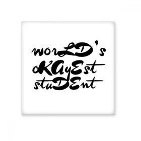Dıythinker Worlds Okayest Öğrenci Öğretmeni Alıntı Seramik Biske Fayans 20x20 cm Seramik Karo