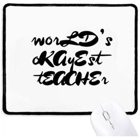 Dıythinker Worlds Okoyest Teacher Student Alıntı Kaymaz Mouse Pad